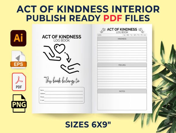 The Act of Kindness Log Book: A Practical Tool for Intentional Living and Daily Reflection