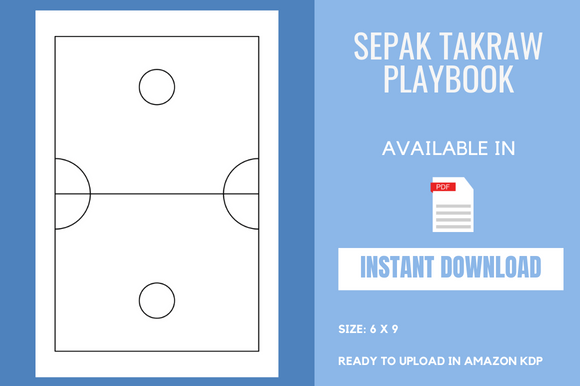 The Complete Guide to the Sepak Takraw Playbook Interior for KDP Success